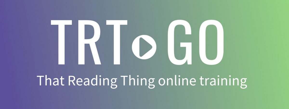 That Reading Think That Reading Thing Online Course – TRT GO